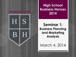 HSBH 2014 Opening Ceremonies - High School Business Heroes