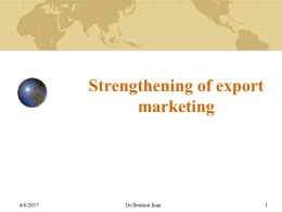 Strengthening of export marketing