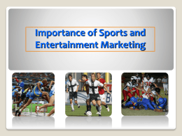 Importance of Sports and Entertainment Marketing