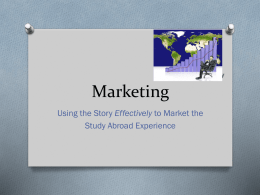 Using the Story to Market the Study Abroad Experience