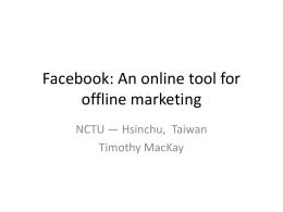Facebook: An online tool for offline marketing