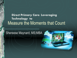 Leveraging Technology to Measure the Moments that Counts