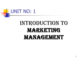 Unit_01_Introduction to Marketing Management_New