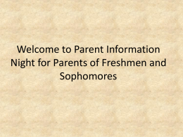 Welcome to Parent Information Night for Parents of