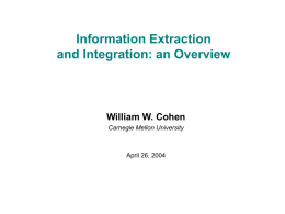 Information Extraction - Carnegie Mellon School of Computer Science
