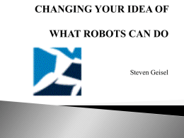 Changing your idea of what robots can do