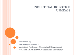 Industrial Robotics - Vel Tech Dr.RR & Dr.SR Technical University