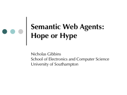 Semantic Web Agents: Hope or Hype
