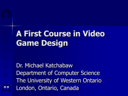 A First Course in Video Game Design