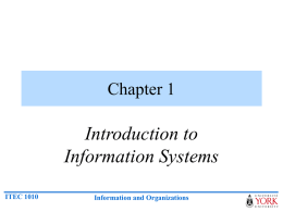 Chapter 1 – Introduction to Information Systems