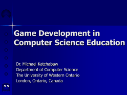 Why Study Game Development? - Computer Science