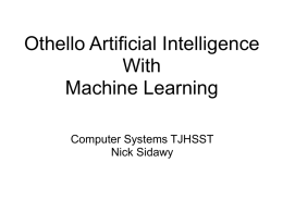 Othello Artificial Intelligence With Machine Learning