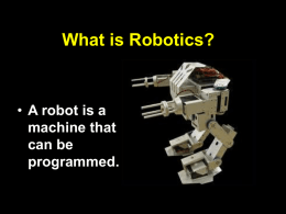 What is Robotics?