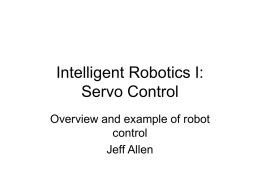 Robotic System Servo Control. Presentation of Jeff Allen as a