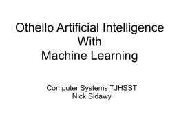 Othello Artificial Intelligence With Machine Learning