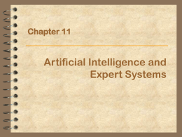 Chapter 11: Artificial Intelligence & Expert Systems
