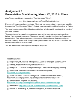 Assignment 1 Presentation Due Monday, March 4 th , 2013 in Class