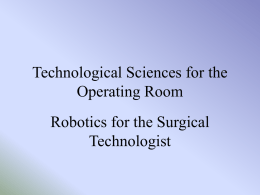 Technological Sciences for the Operating Room