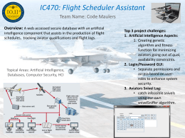 IC470: Flight Scheduler Assistant Team Name: Code Maulers Overview: Top 3 project challenges: