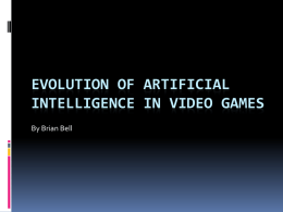 Evolution of Artificial Intelligence In Video Games