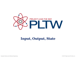 Input, Output, State