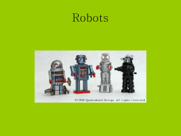Robots - Robotics