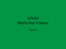 APUSH World War II Notes Part A