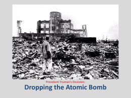 Dropping the Atomic Bomb