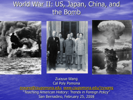 World War II: US, Japan, China, and the Bomb