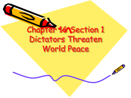 Chapter 16 Section 1 Dictators Threaten World Peace