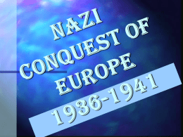 Nazi Conquest of Europe 1936-1941