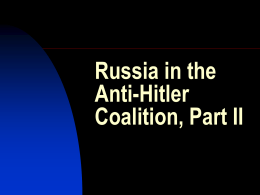 Russia in the Anti-Hitler Coalition, Part II