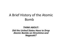 Did the United States Have to Drop Atomic Bombs on Hiroshima and