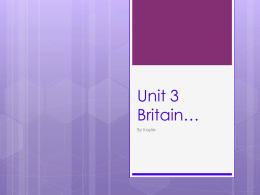 History_Revision-_Unit_Three_-_Britain