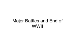 Major Battles and End of WWII