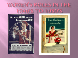 Women’s Roles in the 1940’s to 1950’s