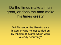 Alexander the Great 356 - 323 BC
