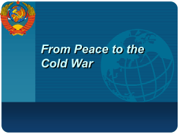 From Peace to Cold War - Mount Saint Joseph High School