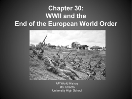 Chapter 30: A Second Global Conflict and the End of the