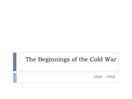 The Beginnings of the Cold War