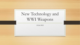 New Technology and WWI Weapons