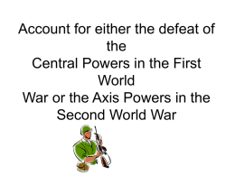 Account for either the defeat of the Central Powers in the