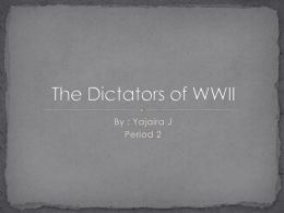 The Dictators of WWII - Fowler Elementary School District