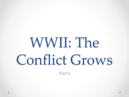 WWII: The Conflict Grows