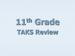 11 th Grade TAKS Review