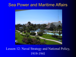 Naval Strategy and National Policy 1919-1941