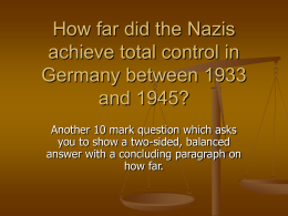 How far did the Nazis achieve total control?