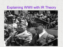 Explaining WWII with IR Theory