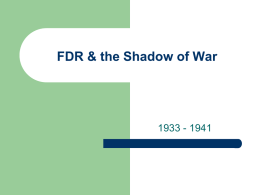 FDR & the Shadow of War