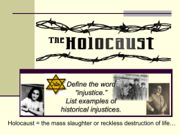 The Holocaust: Over Twelve Years of Fear